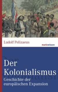 Der Kolonialismus