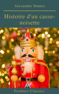  Histoire d'un casse-noisette