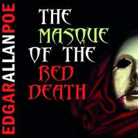 . The Masque of the Red Death