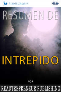 Resumen De Intrépido