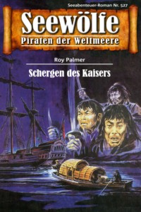 Seewölfe - Piraten der Weltmeere 527
