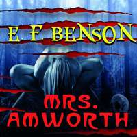 Эдвард Фредерик Бенсон. Mrs. Amworth