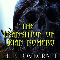 Говард Филлипс Лавкрафт. The Transition of Juan Romero