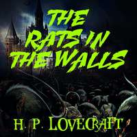 Говард Филлипс Лавкрафт. The Rats in the Walls