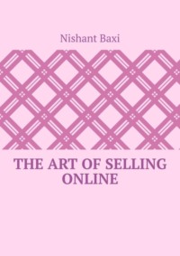 The Art Of Selling Online