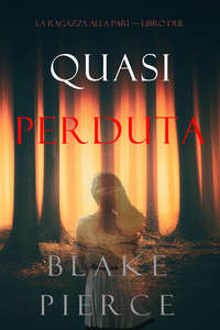Quasi perduta