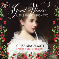 Луиза Мэй Олкотт. Little Women - Good Wives, Book 2