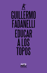 Educar a los topos