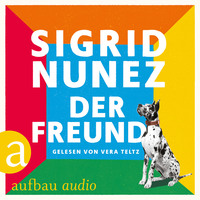 Sigird Nunez. Der Freund