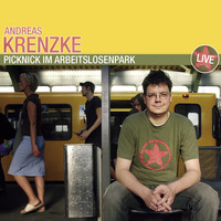 Andreas Krenzke. Andreas Krenzke, Picknick im Arbeitslosenpark