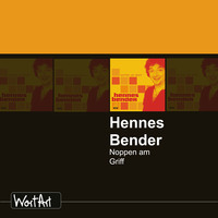 Hennes Bender. Hennes Bender, Noppen am Griff