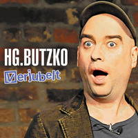 HG. Butzko. HG. Butzko, Verjubelt