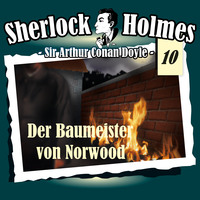 Артур Конан Дойл. Sherlock Holmes, Die Originale, Fall 10: Der Baumeister von Norwood