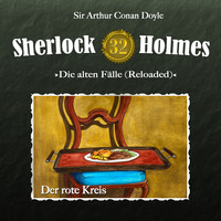 Артур Конан Дойл. Sherlock Holmes, Die alten F?lle (Reloaded), Fall 32: Der rote Kreis