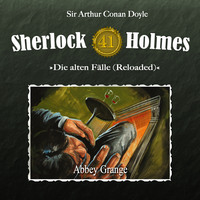 Артур Конан Дойл. Sherlock Holmes, Die alten F?lle (Reloaded), Fall 41: Abbey Grange