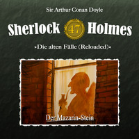 Артур Конан Дойл. Sherlock Holmes, Die alten F?lle (Reloaded), Fall 47: Der Mazarin-Stein
