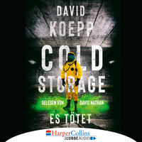 David Koepp. Cold Storage - Es t?tet (Gek?rzt)
