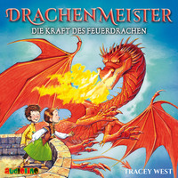 Трейси Уэст. Die Kraft des Feuerdrachen - Drachenmeister 4
