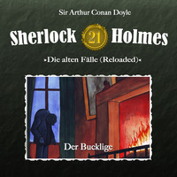 Артур Конан Дойл. Sherlock Holmes, Die alten F?lle (Reloaded), Fall 21: Der Bucklige