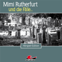 Thorsten Beckmann. Mimi Rutherfurt, Folge 44: Die leuchtenden Gr?ber