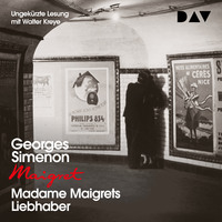 Georges  Simenon. Madame Maigrets Liebhaber (Ungek?rzt)