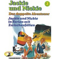 Gaby Martin. Jackie und Nickie - Das doppelte Abenteuer, Original Version, Folge 2: Jackie und Nickie in Ferien mt Zwischenf?llen