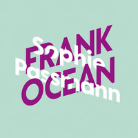 Sophie Passmann. Sophie Passmann ?ber Frank Ocean Frank Ocean - KiWi Musikbibliothek, Band 4 (Ungek?rzt)