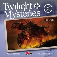 Paul Burghardt. Twilight Mysteries, Die neuen Folgen, Folge 10: Hades