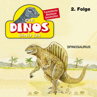 Petra Fohrmann. Die Dinos sind da, Folge 2: Spinosaurus