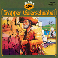 Karl May. Karl May, Gr?ne Serie, Folge 29: Trapper Geierschnabel