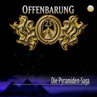 . Offenbarung 23, Folge 20: Die Pyramiden-Saga