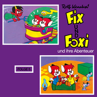 Rolf Kauka. Fix und Foxi, Fix und Foxi und ihre Abenteuer, Folge 5