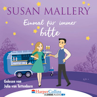 Susan Mallery. Einmal f?r immer bitte - Happily Inc, Teil 4 (Ungek?rzt)