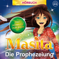 Ferdinand Huemer. Masita - Das erste H?rbuch der Wolken - Die Prophezeiung