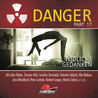 Markus Duschek. Danger, Part 17: T?dliche Gedanken