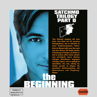 Michael Bartel. The Satchmo Trilogy, Part 5: The Beginning (ungek?rzt)
