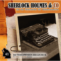 . Sherlock Holmes & Co, Folge 41: Das Verschwinden der Louise M., Episode 1