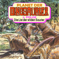 Hedda Kehrhahn. Planet der Dinosaurier, Folge 3: Die List der wilden Saurier