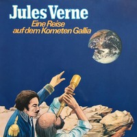 . Jules Verne, Eine Reise auf dem Kometen Gallia