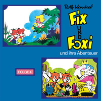 Rolf Kauka. Fix und Foxi, Fix und Foxi und ihre Abenteuer, Folge 4