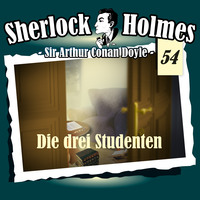 Артур Конан Дойл. Sherlock Holmes, Die Originale, Fall 54: Die drei Studenten