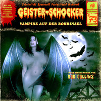 Bob Collins. Geister-Schocker, Folge 73: Vampire auf der Bohrinsel