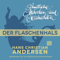 . H. C. Andersen: S?mtliche M?rchen und Geschichten, Der Flaschenhals