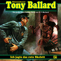 A. F. Morland. Tony Ballard, Folge 17: Ich jagte das rote Skelett