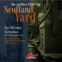 Andreas Masuth. Die gr??ten F?lle von Scotland Yard - Das 100 Jahre Verbrechen, Folge 18: Der Fall Mutangaro - 1924