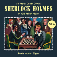 Eric Niemann. Sherlock Holmes, Die neuen F?lle, Fall 36: Remis in zehn Z?gen