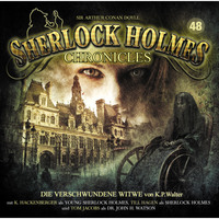 Martin Barkawitz. Sherlock Holmes Chronicles, Folge 48: Die verschwundene Witwe