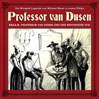 . Professor van Dusen, Die neuen F?lle, Fall 8: Professor van Dusen und der erfundene Tod