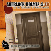 . Sherlock Holmes & Co, Folge 20: Die Verschwundenen von Zimmer 5