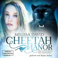 Melissa David. Das Geheimnis des Panthers - Cheetah Manor, Band 2 (Ungek?rzt)